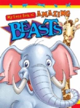 Board book Amazing Beasts (My First Book) Book