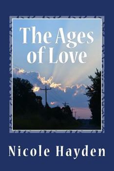 Paperback The Ages of Love Book