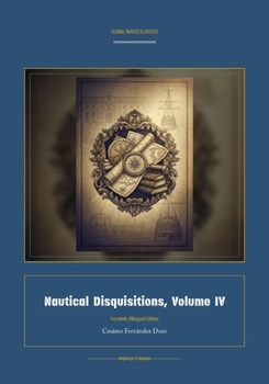 Paperback Nautical Disquisitions, Volume IV [Spanish] Book