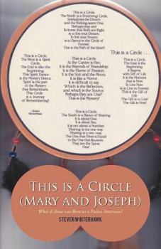 Paperback This Is a Circle (Mary and Joseph): What If Jesus Was Born as a Native American? Book