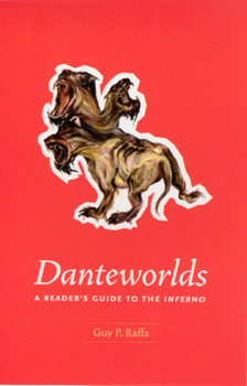 Hardcover Danteworlds: A Reader's Guide to the Inferno Book