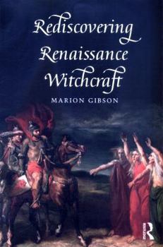 Paperback Rediscovering Renaissance Witchcraft Book