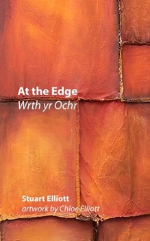 Paperback At the Edge: Wrth yr Ochr Book