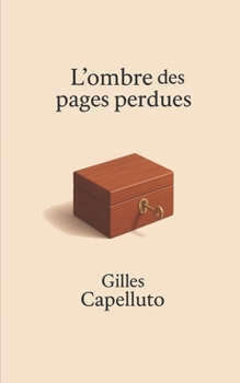 L’ombre des pages perdues (French Edition)