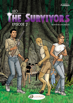 Survivants: Anomalies Quantiques, épisode 2 - Book #2 of the Survivants: Anomalies quantiques