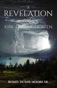 Paperback A Revelation of the Kingdom of Heaven Book