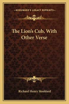 The Lion's Cub: With Other Verse