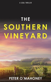 Paperback The Southern Vineyard (The Southern Lawyer Series) Book