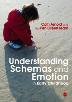 Paperback Understanding Schemas and Emotion in Early Childhood Book