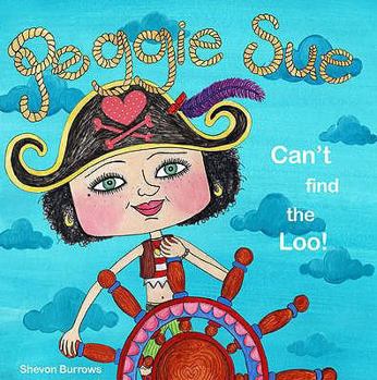 Paperback Peggy Sue Can't Find the Loo!. Shevon Burrows Book