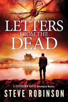 Letters from the Dead - Book #7 of the Jefferson Tayte Genealogical Mystery