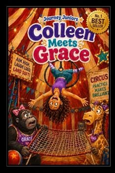 Colleen meets Grace (The Journey Juniors)