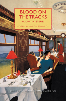 Paperback Blood on the Tracks: Railway Mysteries Book