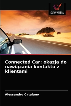Paperback Connected Car: okazja do nawiązania kontaktu z klientami [Polish] Book
