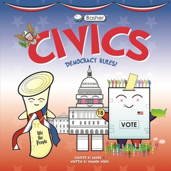 Paperback Basher Civics: Democracy Rules! Book