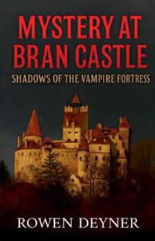 Paperback The Bran Castle Mystery: A Gritty Historical Thriller: Shadows of Dracula's Fortress Book