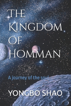 The Kingdom of Homman: A journey of the soul