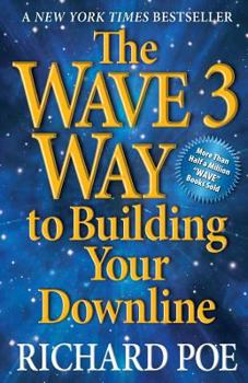 Paperback The Wave 3 Way to Building Your Downline Book