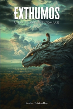 Paperback Exthumos: Charlie and the Compass Book