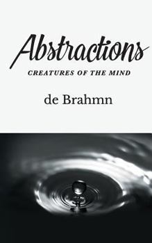 Paperback Abstractions: Creatures of the Mind Book