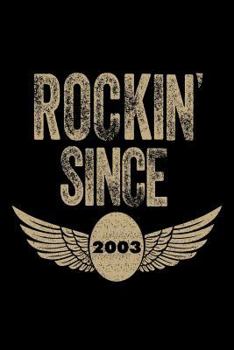 Paperback Rockin' Since 2003: Funny Eagle Wings Birthday Gift Notebook for Teenage Boys Book