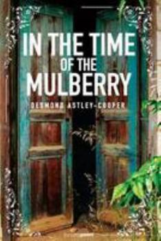 Paperback In the Time of the Mulberry Book