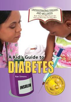 Paperback A Kid's Guide to Diabetes Book