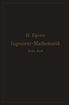 Paperback Ingenieur-Mathematik. Lehrbuch Der Höheren Mathematik Für Die Technischen Berufe: Erster Band [German] Book