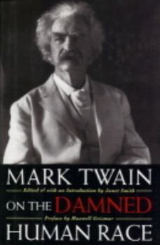 Hardcover Mark Twain On the Damned Human Race Book
