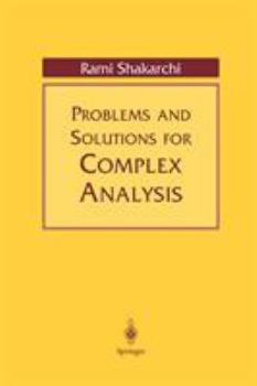Paperback Problems and Solutions for Complex Analysis Book