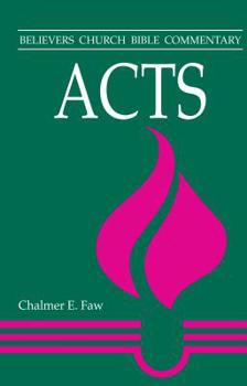 Paperback Acts: Believers Church Bible Commentary Book