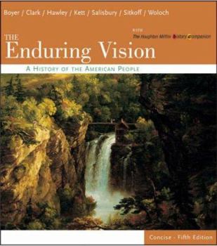 Paperback The Enduring Vision: A History of the American People, Concise Book