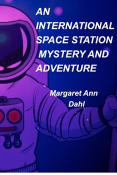 Paperback An International Space Station mystery and adventure Book