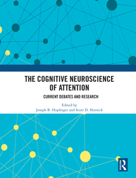 Paperback The Cognitive Neuroscience of Attention: Current Debates and Research Book