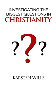 Paperback Investigating the Biggest Questions in Christianity Book