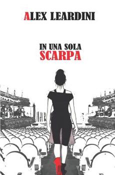 Paperback In Una Sola Scarpa [Italian] Book