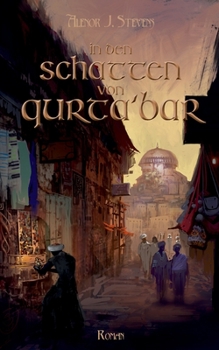 Paperback In den Schatten von Qurta'bar: Erkorenensaga Band 1 [German] Book