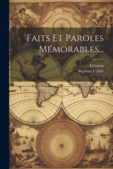 Paperback Faits Et Paroles Mémorables... [French] Book