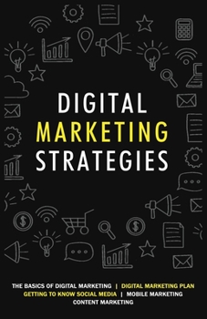 Paperback digital marketing strategies: A Step-By-Step Guide To Online Marketing Book