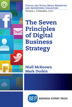 Paperback The Seven Principles of Digital Business Strategy Book