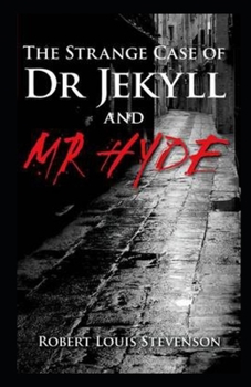 Paperback Strange Case of Dr. Jekyll and Mr. Hyde Annotated Book