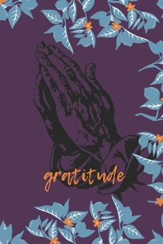 Paperback Daily gratitude journal: Gratitude Notebook / journal Gift,120 Pages,6x9, Soft Cover, Matte Finish Book