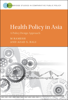 Hardcover Health Policy in Asia: A Policy Design Approach Book