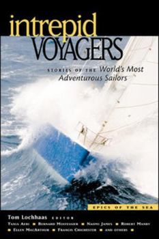 Paperback Intrepid Voyagers: Stories of the World's Most Adventurous Sailors Book