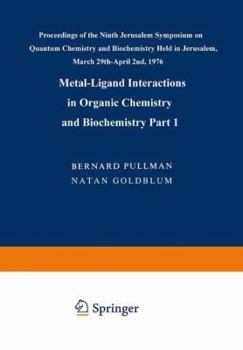 Paperback Metal-Ligand Interactions in Organic Chemistry and Biochemistry: Part 1 Book