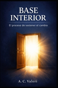 Paperback Base Interior: El proceso de sostener el cambio [Spanish] Book