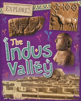Paperback Explore!: The Indus Valley Book