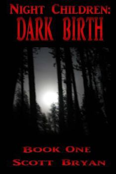 Paperback Night Children: Dark Birth: Dark Beginnings Saga Book One Book