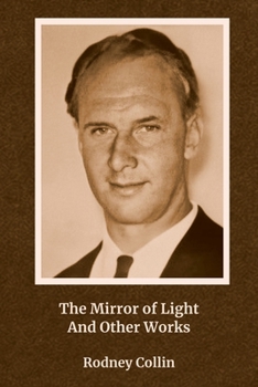 Paperback The Mirror of Light And Other Works Book