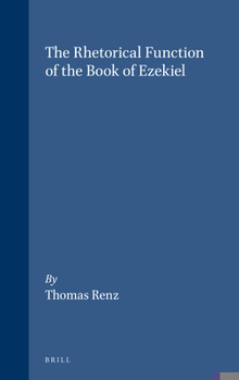 Paperback The Rhetorical Function of the Book of Ezekiel Book